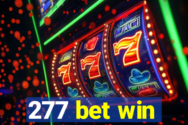 277 bet win